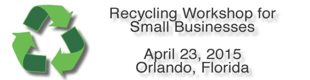 RECYCLING WORKSHOP OFFERED FOR FLORIDA BUSINESSES